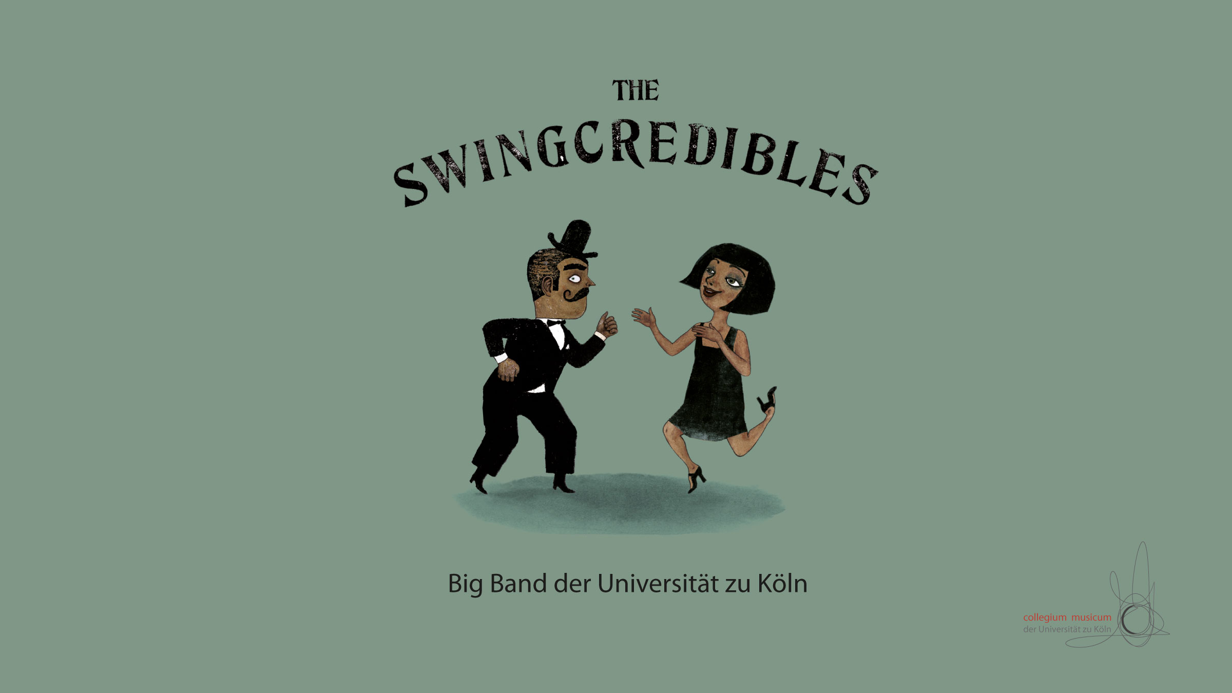 The Swingcredibles. Big Band der Universität zu Köln